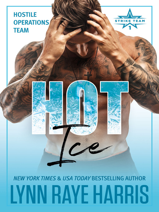 Title details for Hot Ice by Lynn Raye Harris - Available